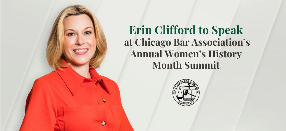Erin Clifford to Speak at Chicago Bar Association’s Annual Women’s History Month Summit
