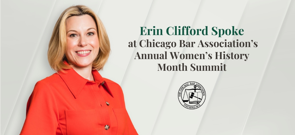 Erin Clifford Spoke at Chicago Bar Association’s Annual Women’s History Month Summit