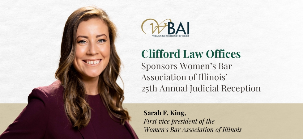 Clifford Law Offices Sponsors Women’s Bar Association of Illinois’ 25th Annual Judicial Reception