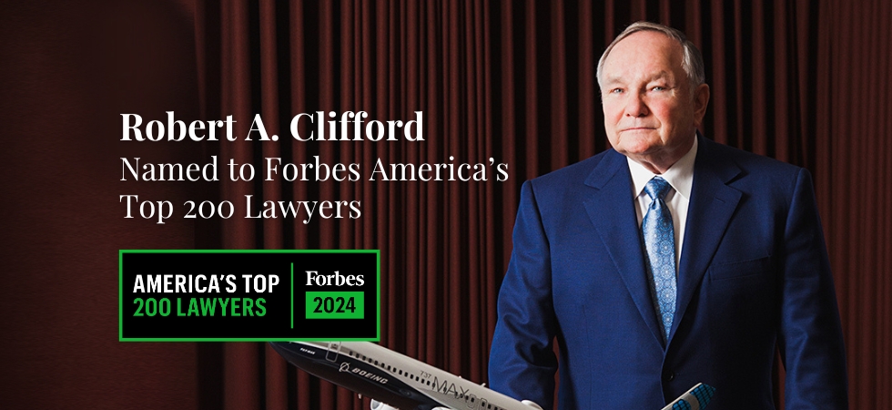 Robert A. Clifford Named to Forbes America's Top 200 Lawyers
