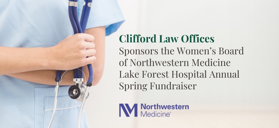 Clifford Law Offices Sponsors the Women’s Board of Northwestern Medicine Lake Forest Hospital Annual Spring Fundraiser