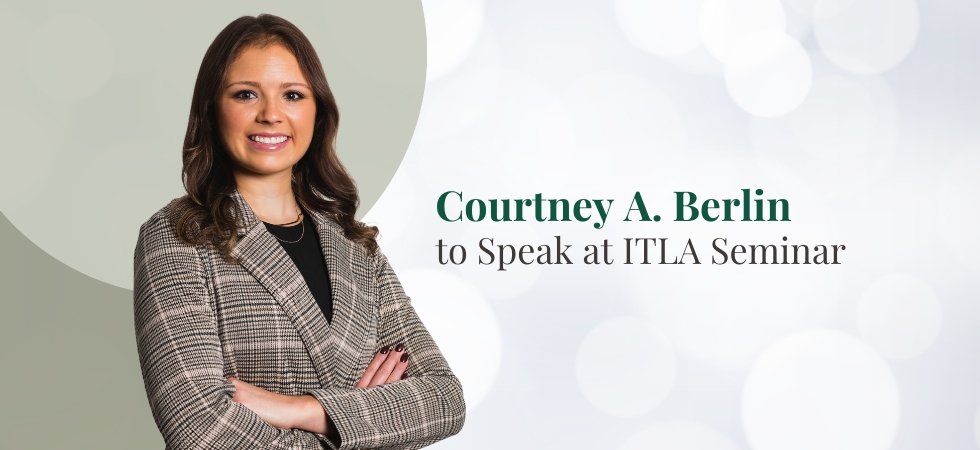 Courtney A. Berlin to Speak a ITLA Seminar