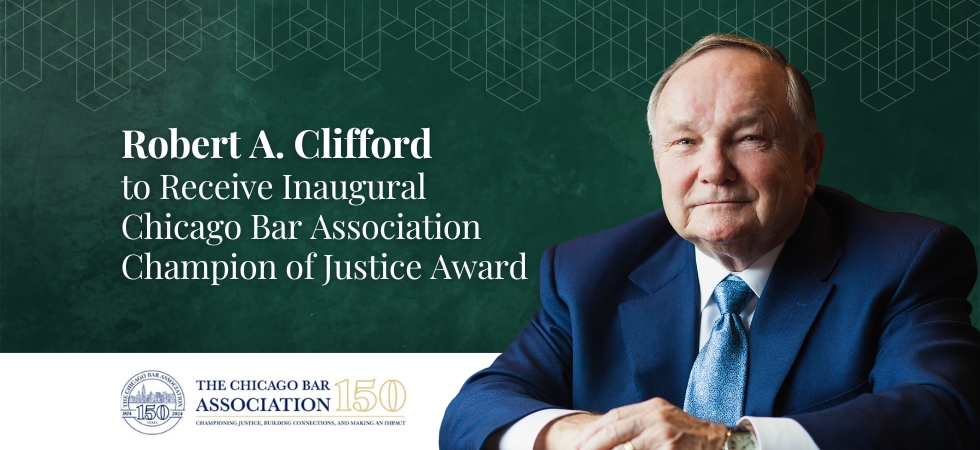 Robert A Clifford to receive inaugural Champion of Justice Award