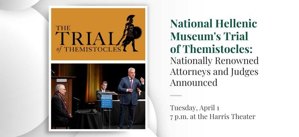 National Hellenic Museum’s Popular Trial Series Returns with The Trial of Themistocles