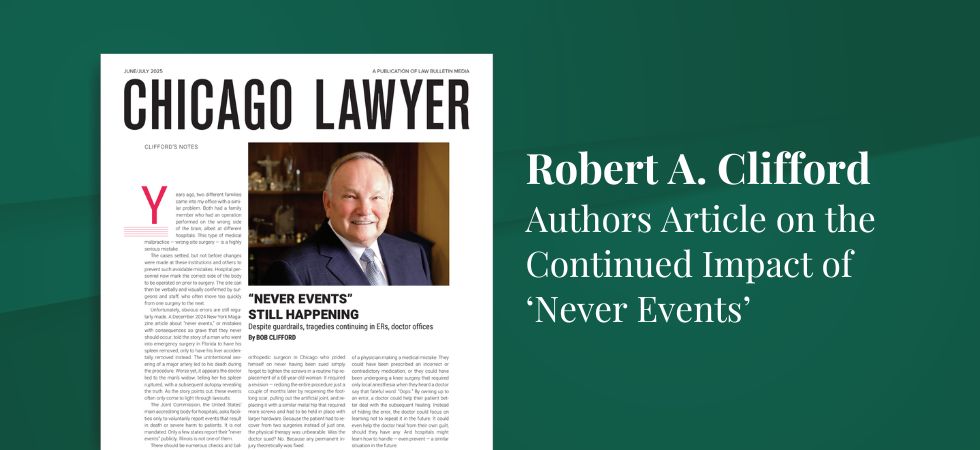 Robert A. Clifford Authors Article on the Continued Impact of ‘Never Events’