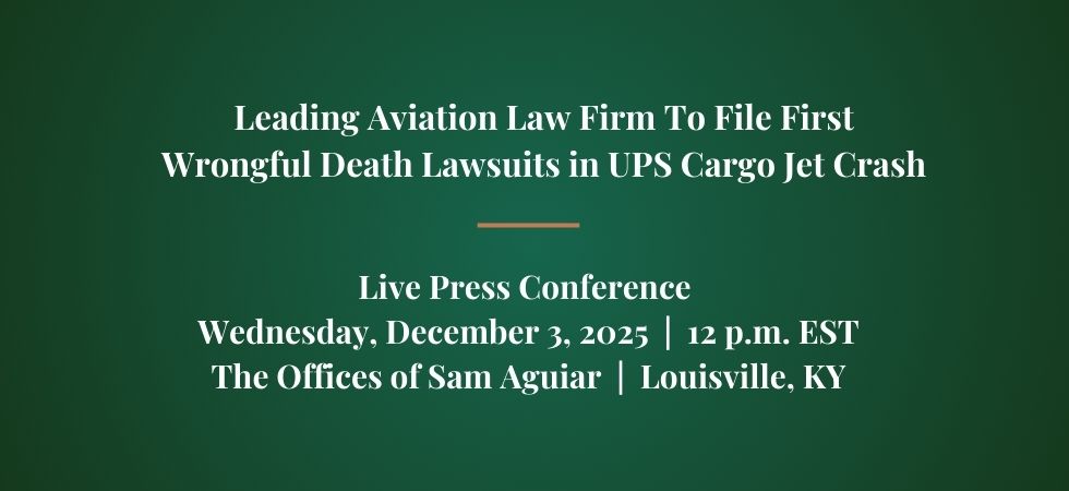 Leading Aviation Law Firm To File First Wrongful Death Lawsuits in UPS Cargo Jet Crash