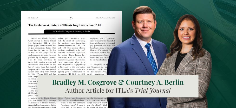 Bradley Cosgrove and Courtney Berlin Author Article for ITLA’s Trial Journal