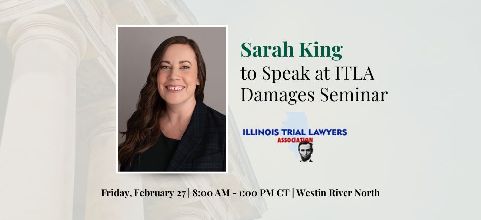Sarah King to Speak at ITLA Damages Seminar