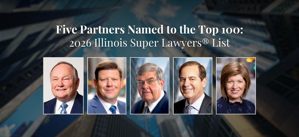 Five Partners Named to the Top 100: 2026 Illinois Super Lawyers List