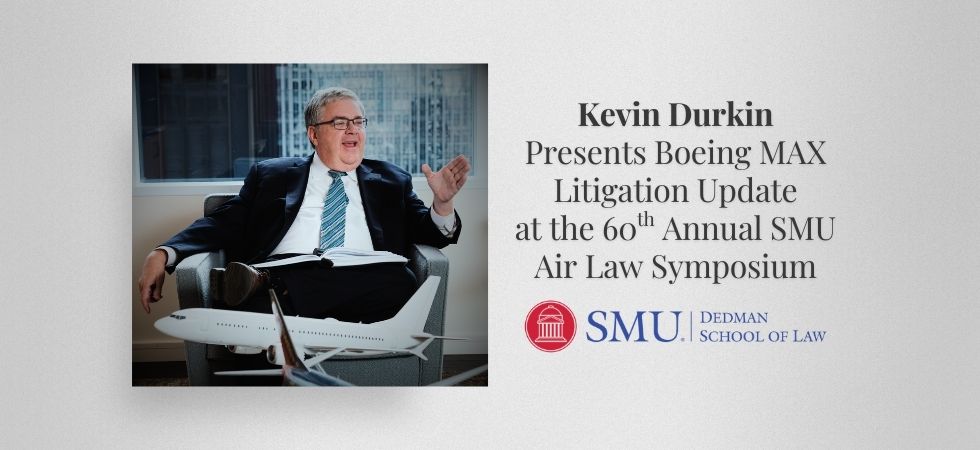 Kevin Durkin to Speak at 60th Annual SMU Air Law Symposium
