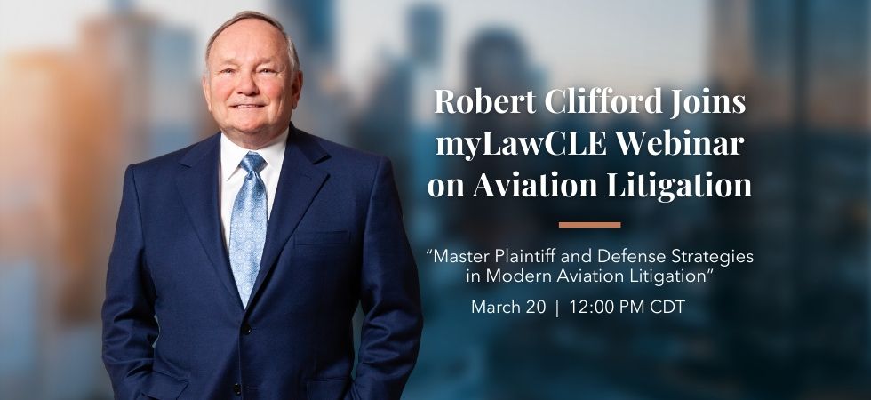 Bob Clifford to Speak on Aviation Law Strategies