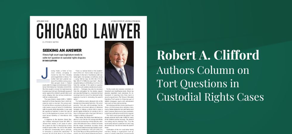 Bob Clifford Authors Column on Questions in Custodial Rights Cases