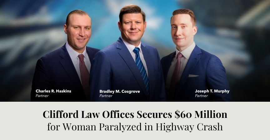 Clifford Law Offices Secures $60 Million for Woman Paralyzed