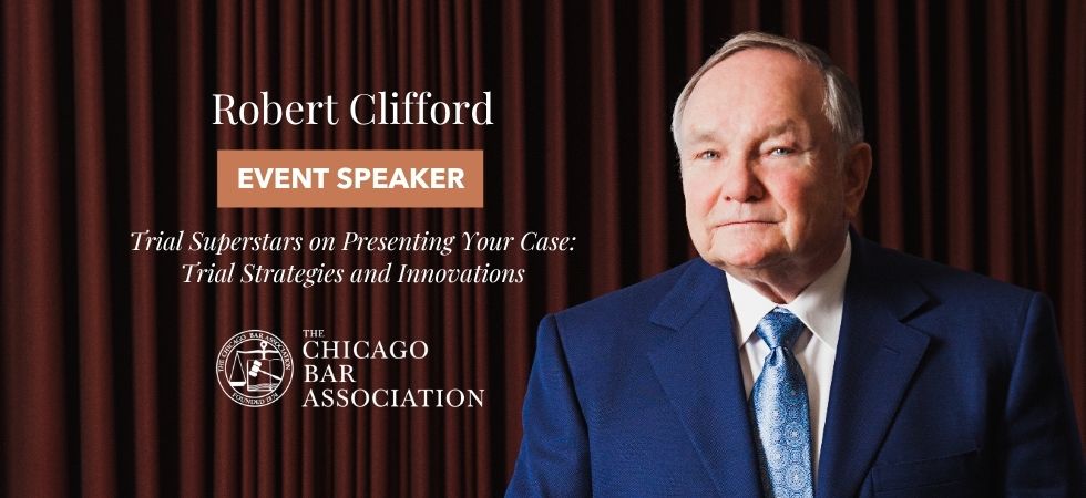 Robert Clifford to Speak at CBA Trial Superstars Program