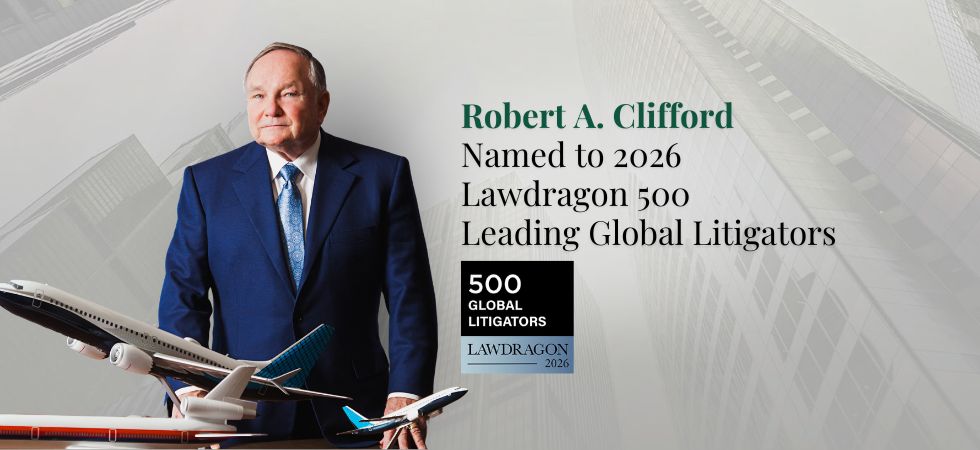 Robert A. Clifford Named to 2026 Lawdragon 500 Leading Global Litigators
