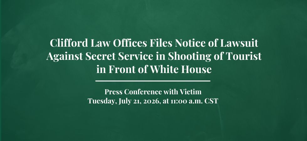 Clifford Law Offices Files Notice of Lawsuit Against Secret Service in Shooting of Tourist in Front of White House